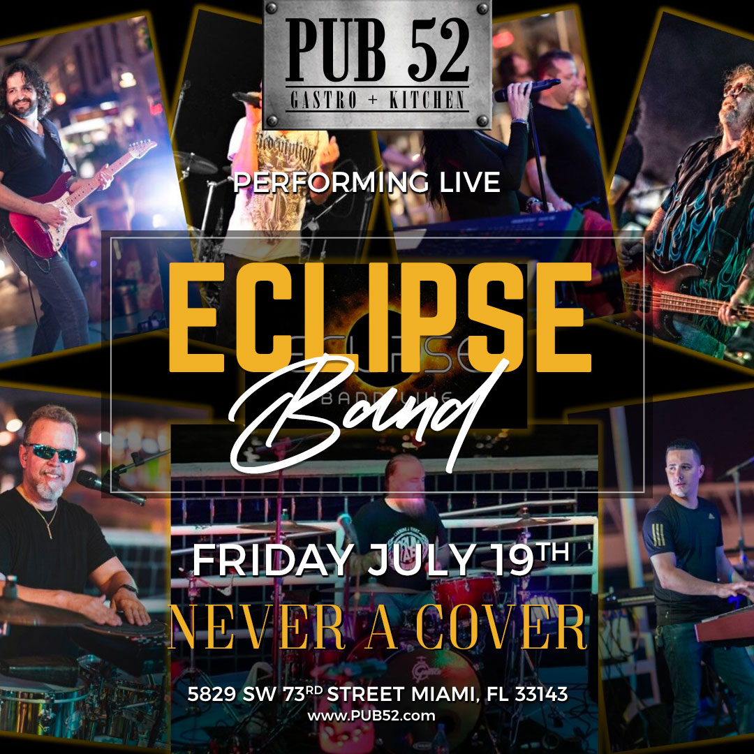 Eclipse Band PUB 52 South Miami, Florida