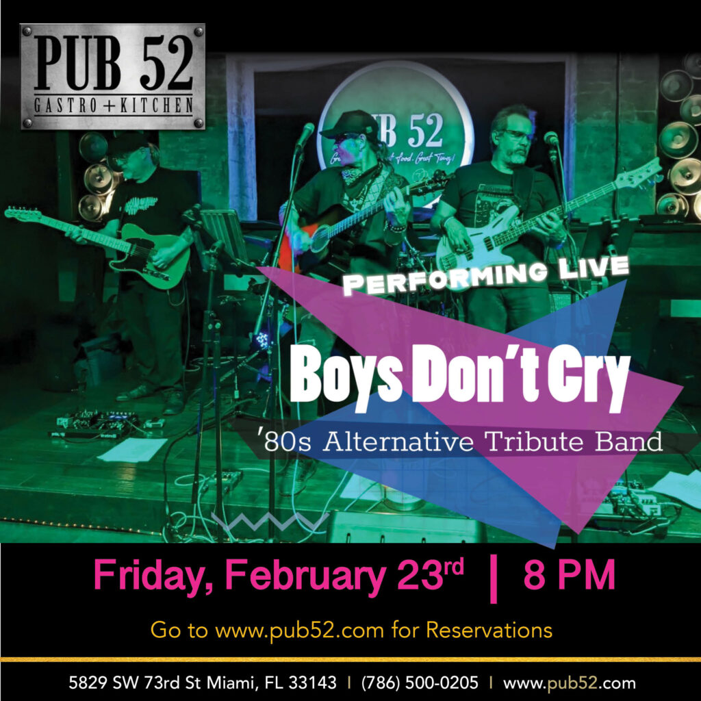 Advertisement for a live performance by '80s alternative tribute band Boys Don't Cry at Pub 52.