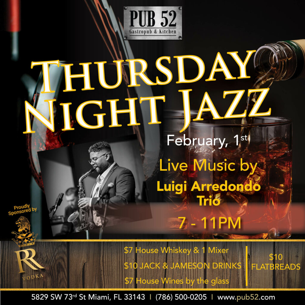 Poster for Thursday Night Jazz event with the Luigi Arredondo Trio at Pub 52.