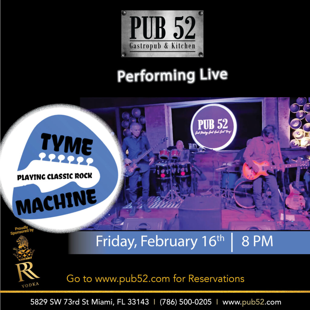 Flyer for Tyme Machine's live classic rock performance at Pub 52.