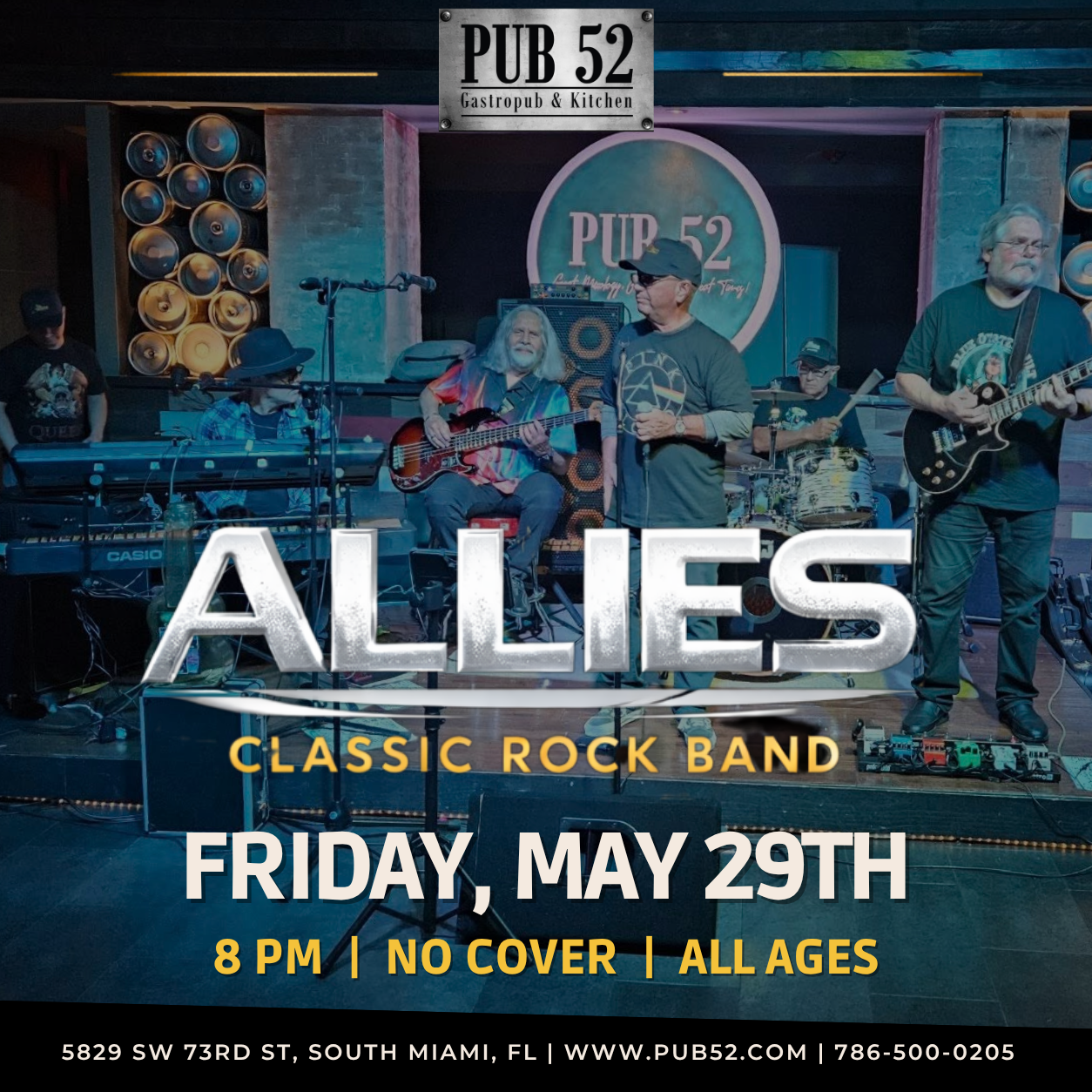 Live music flyer for Allies Classic Rock Band at Pub 52 Gastropub & Kitchen, Friday May 29th at 8 PM, no cover, all ages, South Miami FL