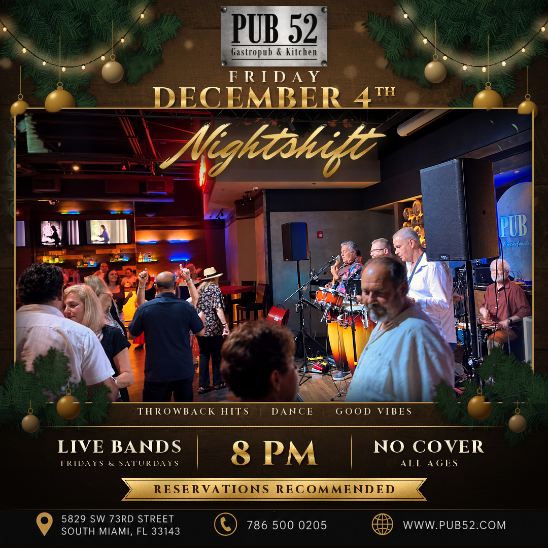 NIGHTSHIFT live at Pub 52, Friday, December 4th, 8PM